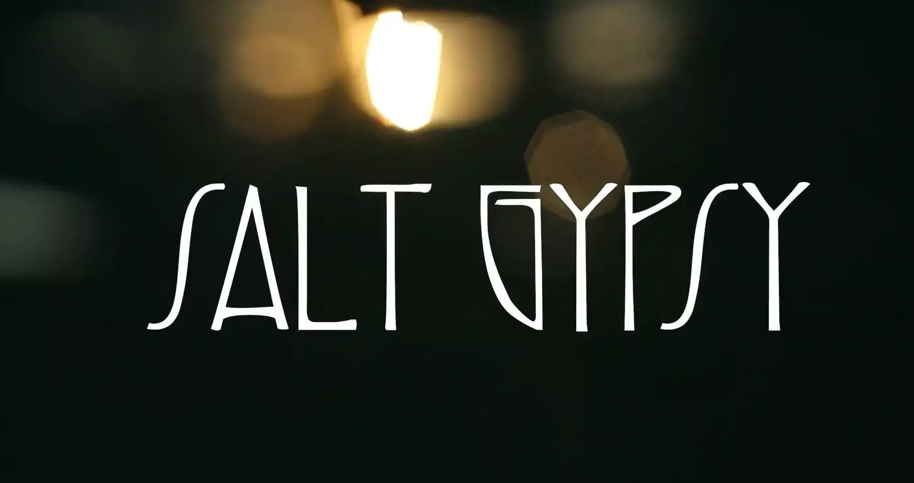 SALT GYPSY. OUR STORY Salt Gypsy
